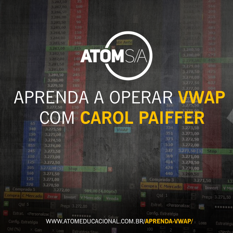 ATOM (Carol Paiffer) - Curso VWAP