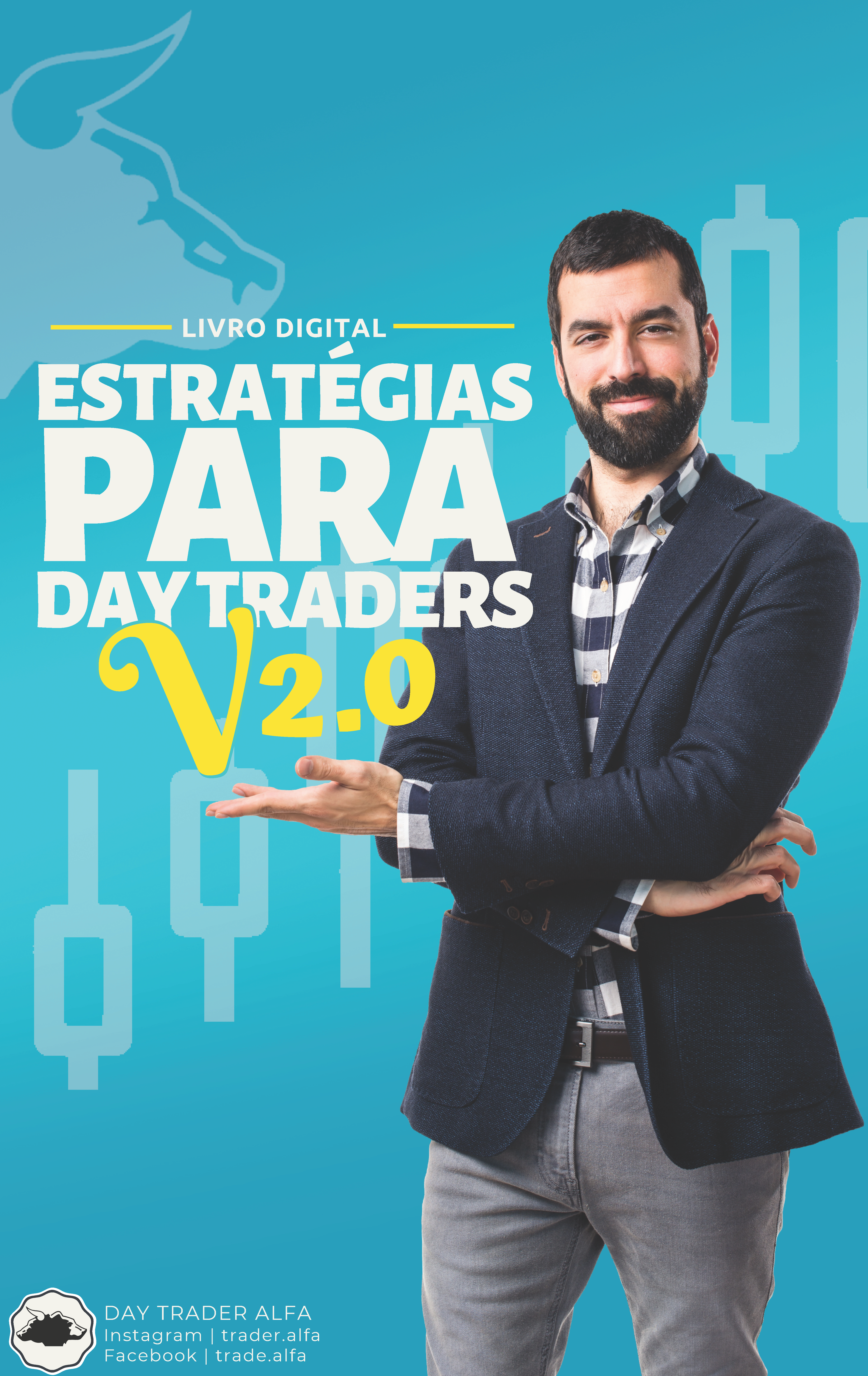 [Day Trader Alfa] Estratégias para Day Traders V2.0