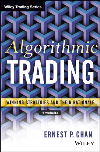 [Ernie Chan] Algorithmic Trading - Winning Strategies and Their Rationale