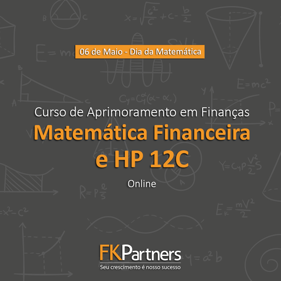 FK Partners - Matemática Financeira e HP 12C