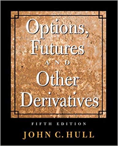 [John Hull] Options, Futures & Other Derivatives, 5th Ed.