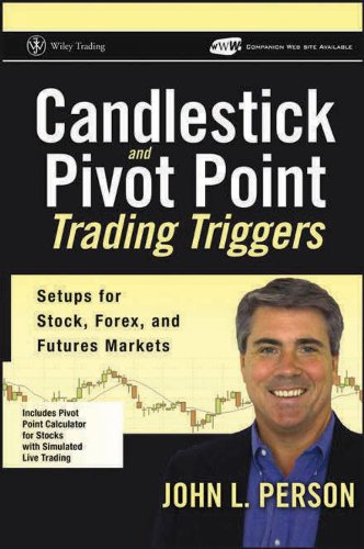 [John L. Person] Candlestick and Pivot Point Trading Triggers - Setups for Stock, Forex and Futures Markets