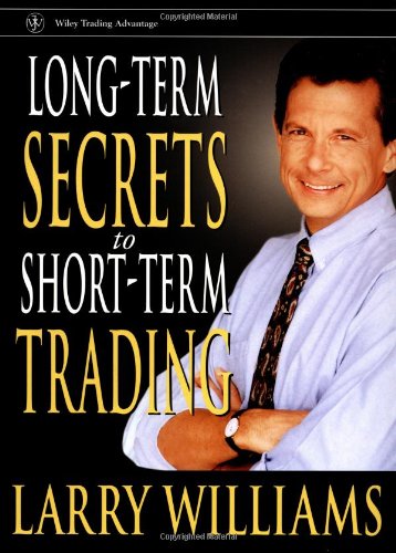 [Larry Williams] Long-Term Secrets to Short-Term Trading