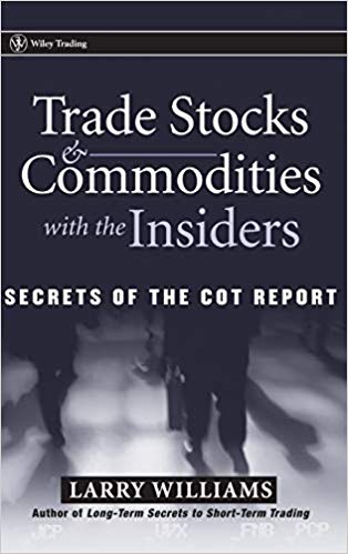 [Larry Williams] Trade Stocks and Commodities with the Insiders - Secrets of the COT Report