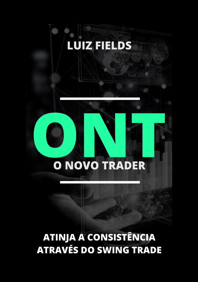 Luiz Fileds - ONT - Swing Trade + Desafio 7k