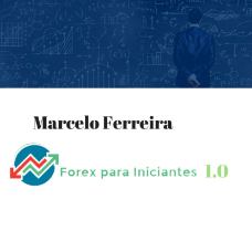 Marcelo Ferreira - Forex Para Iniciantes 1.0