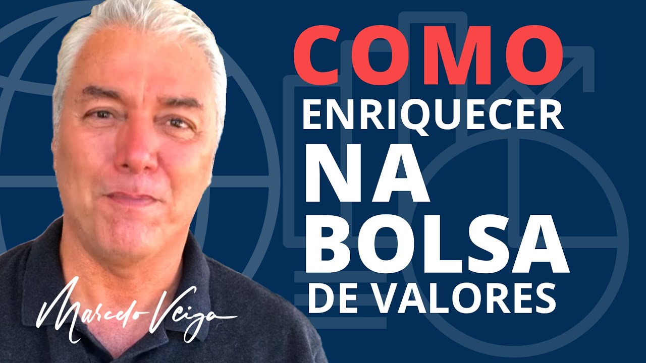 Marcelo Veiga - Como Enriquecer na Bolsa