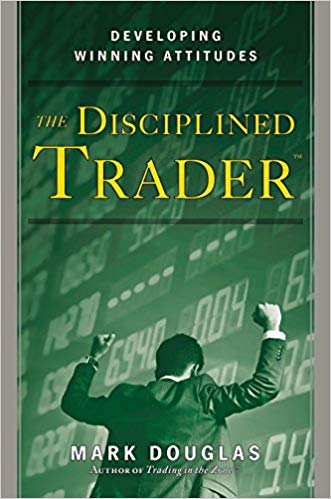 [Mark Douglas] The Disciplined Trader - Developing Winning Attitudes