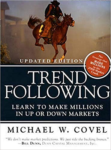[Michael W. Covel] Trend Following - Learn to Make Millions in Up or Down Markets