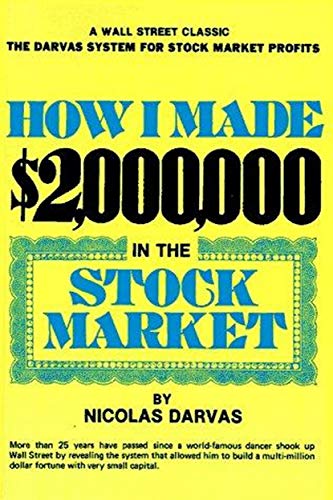 [Nicolas Darvas] How I Made $2,000,000 in the Stock Market