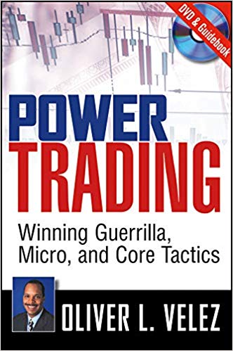 [Oliver Velez] Power Trading - Winning Guerrilla, Micro and Core Tactics