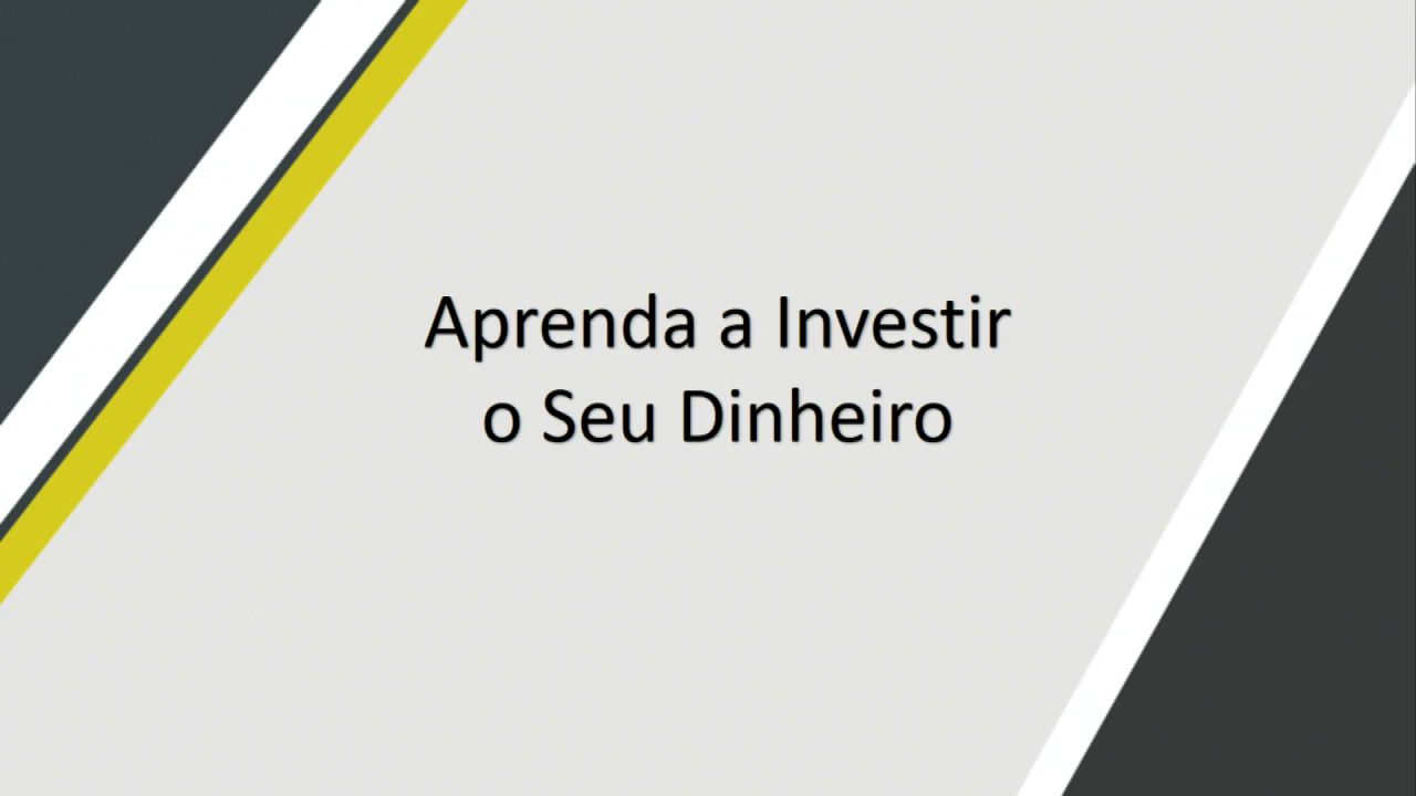 Rafael de Souza Ribeiro - Aprenda a Investir o seu Dinheiro