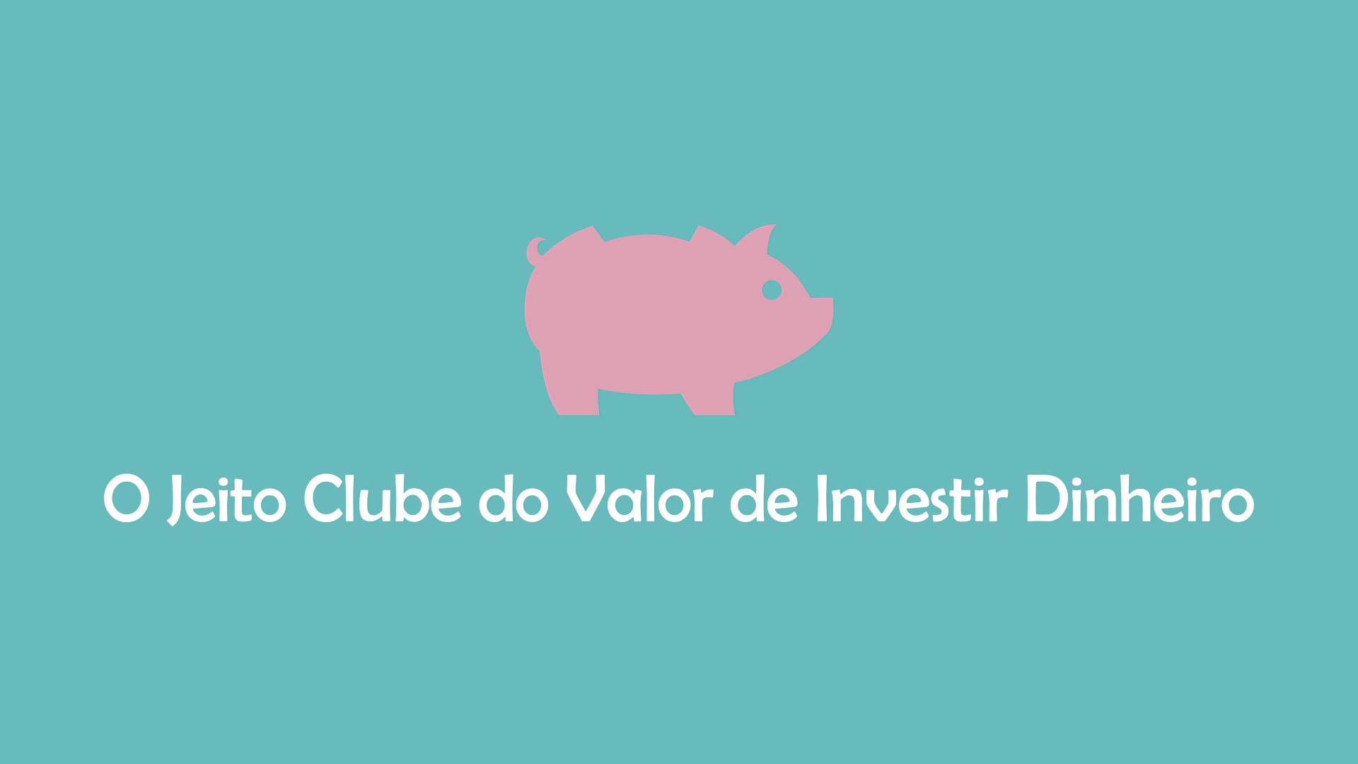 Ramiro Gomes Ferreira (Clube do Valor) - O Jeito Clube do Valor de Investir Dinheiro