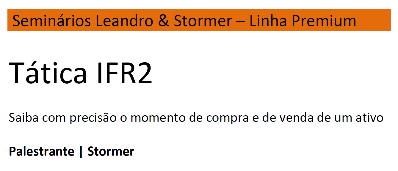 Stormer - Tática IFR2 (Seminários Leandro & Stormer - Linha Premium)