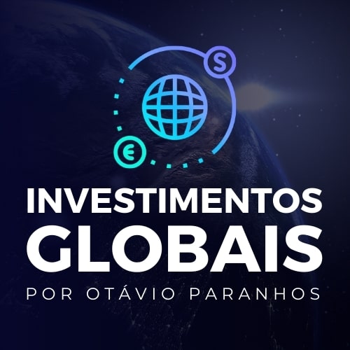 Otávio Paranhos - Investimentos Globais