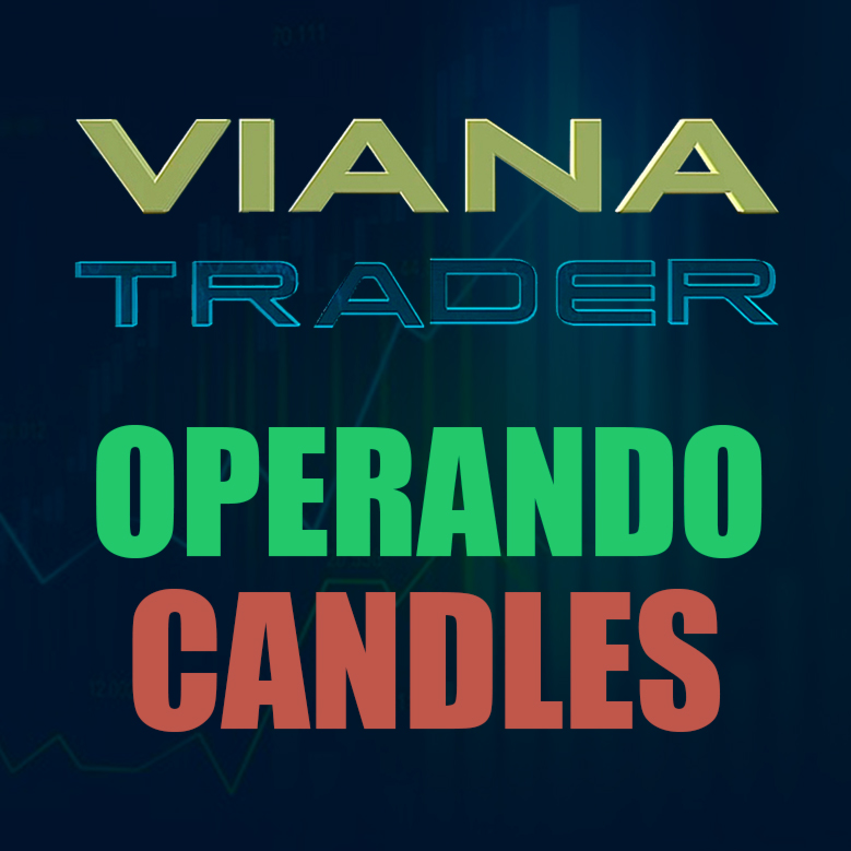 Viana Trader - Operando Candles